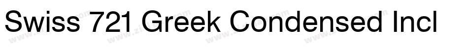 Swiss 721 Greek Condensed Inclined BT字体转换